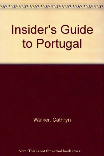 Insider guide portugal - to, by